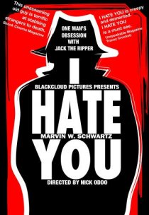 «I Hate You»