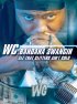 Постер «WC: Bandana Swangin - All That Glitters Ain't Gold»