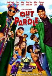 «Out on Parole»