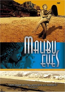 «Malibu Eyes»