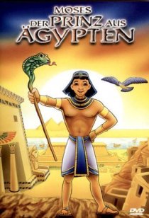 «Moses: Egypt's Great Prince»