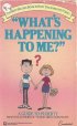 Постер «What's Happening to Me?»