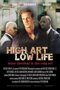 «High Art, Low Life»