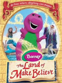 «Barney: The Land of Make Believe»