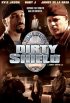 Постер «Dirty Shield»