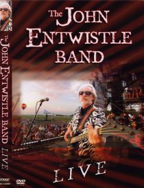 «The John Entwistle Band: Live»