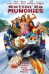 Постер «Gettin' Da Munchies»