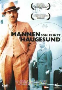 «Mannen som elsket Haugesund»