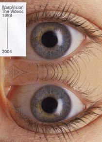 «Warp Vision: The Videos 1989-2004»