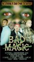 Постер «Bad Magic»