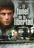 Постер «Il tunnel della libertà»