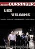 Постер «Les vilains»
