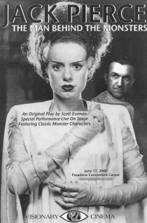 «Jack Pierce: The Man Behind the Monsters»