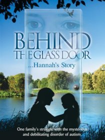«Behind the Glass Door: Hannah's Story»