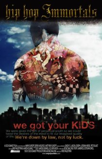 «Hip Hop Immortals We Got Your Kids»