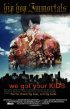Постер «Hip Hop Immortals We Got Your Kids»