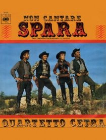 «Non cantare, spara»