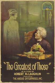 «The Greatest of These»
