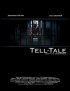 Постер «Tell-Tale»
