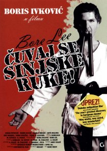 «Bore Lee: Cuvaj se sinjske ruke!»