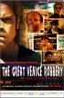 Постер «The Great Venice Robbery»