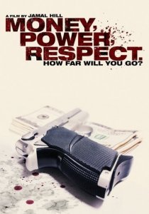 «Money Power Respect»