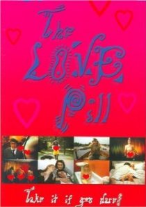 «The Love Pill»