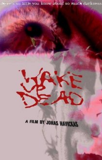 «Wake Up Dead»