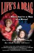 Постер «Life's a Drag (When You're a Man in a Dress)»
