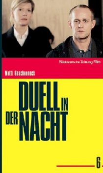 «Duell in der Nacht»