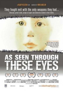 «As Seen Through These Eyes»