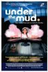 Постер «Under the Mud»