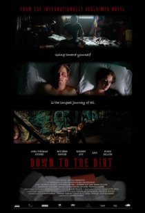 «Down to the Dirt»