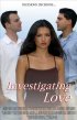 Постер «Investigating Love»