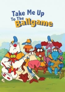 «Take Me Up to the Ball Game»