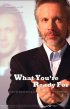 Постер «What You're Ready For»