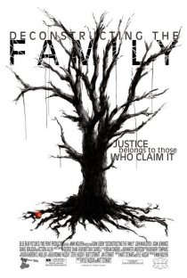 «Deconstructing the Family»