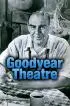 Постер «Театр «Goodyear»»