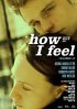 Постер «How I Feel»