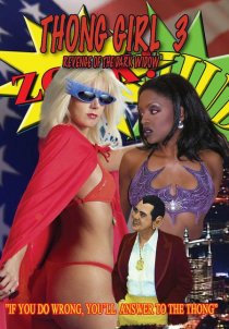 «Thong Girl 3: Revenge of the Dark Widow»
