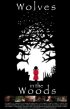 Постер «Wolves in the Woods»