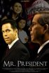 Постер «Mr. President»