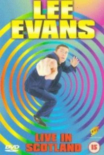 «Lee Evans: Live in Scotland»