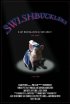 Постер «Swishbucklers»