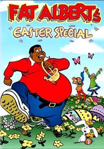 «The Fat Albert Easter Special»