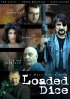 Постер «Loaded Dice»