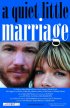 Постер «A Quiet Little Marriage»