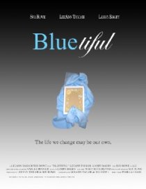 «Bluetiful»