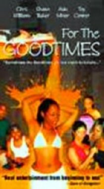 «For the Goodtimes»
