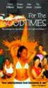 Постер «For the Goodtimes»